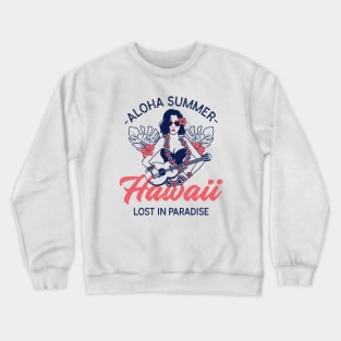 Aloha Summer Hawaii Hawaiian Paradise Hula Girl Crewneck Sweatshirt